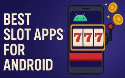 Best Slot Apps for Android
